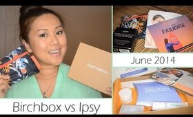 Birchbox vs Ipsy - June 2014 | FromBrainsToBeauty