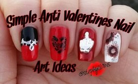 Simple Anti Valentines Nail Art Ideas | 5 Step by Step Nail Designs | Stephyclaws