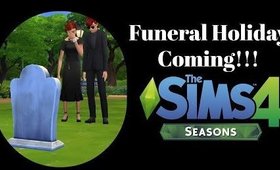 New Feuneral Holiday With Seasons!!! The Sims 4