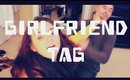 The Girlfriend Tag | Parisa & David