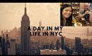 A Day In My Life in NYC