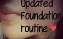 Updated Foundation Routine ♡