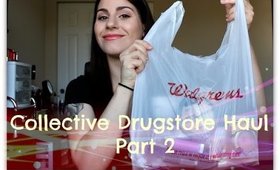 Collective Drugstore Haul: Part 2