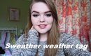 Sweather weather tag | NiamhTbh