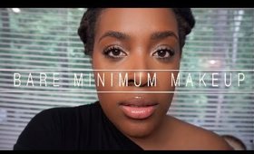 Bare Minimum Makeup |Clean No Makeup Look|