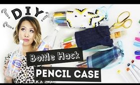 DIY Bottle Hack Pencil Case | Back to School | ANNEORSHINE