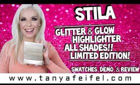 Stila Glitter & Glow Highlighter All Shades! Ltd. Ed.! | Swatches, Demo, & Review | Tanya Feifel