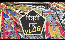 Browsing in Dilli Haat | India Vlog - 1