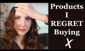 Products I REGRET Buying | April 2016