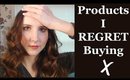 Products I REGRET Buying | April 2016