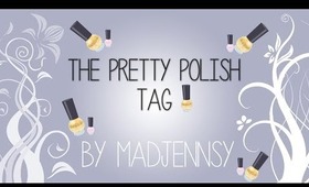 ❤ Pretty Polish Tag by MzNaturalLife