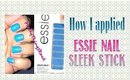 Essie Sleek Stick  | How I applied Essie Nail Strips | PrettyThingsRock