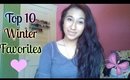 Top 10 Winter Favorites || Uniqulyzully