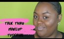 Talk Thru Makeup tutorial-@glindadotson