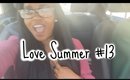 Love Summer #13 | Hair, Bowling, and Thin Air