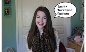 My Sorority Recruitment Experience