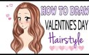 ♡ How To Draw Valentine's Day Hairstyle ♡