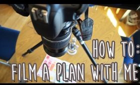How to Film a Plan with Me