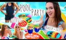 Summer Pool Party ♡ Makeup + Hair, DIY Snacks, and Outfit Ideas!