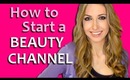 Become a YouTube Beauty Guru!