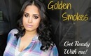 Get Ready With Me: Golden Smokes
