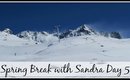 Skiing in Val Thorens & Getting Drunk | Spring Break with Sandra Day 4