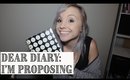 PROPOSING TO MY BOYFRIEND AT 15 YEARS OLD || Dear Diary