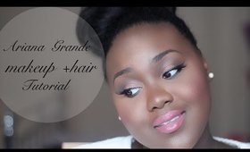 Ariana Grande on a Brown Girl!- Makeup Look + High Bun on Natural Hair | Chanel Boateng