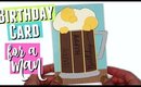 How to make a DIY Beer Birthday Card Tutorial for your man, Beer greeting card for your dad