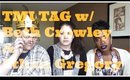 TMI Tag! w/ Beth Crowley & Ethan Gregory! - Part 2