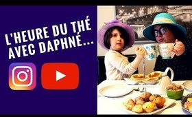 L'heure du thé avec Daphné (elle veut un compte Instagram et YouTube)