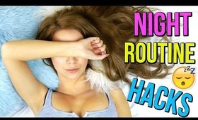 Night Routine Hacks 2016