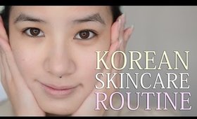 Korean Skincare Routine 2015 | How to: Dewy & Glowing Skin