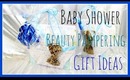 BEAUTY PAMPERING GIFT IDEAS - Baby Shower EDITION!
