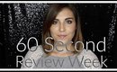 60 Second Review Week! | Bailey B.