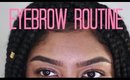 My Updated Eyebrow Routine | 2017