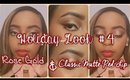 Holiday Look #4 | Rose Gold & Classic Matte Red Lip