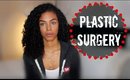 My "Plastic Surgery" Story | SunKissAlba