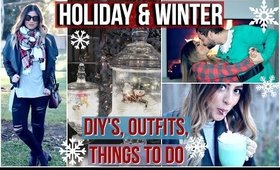 DIY Christmas Decor, Holiday Outfit Ideas, & Things to do!