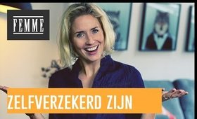 Zo kom je zelfverzekerd over! - FEMME