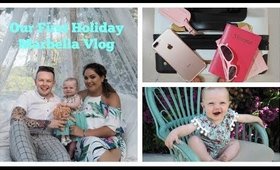 Our Marbella Vlog | Our First Family Holiday | FacesByGrace
