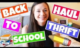 BACK TO SCHOOL THRIFT HAUL!
