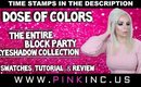 Dose Of Colors Block Party Eyeshadow Collection #WOW! | Swatches, Tutorial, & Review | Tanya Feifel