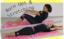 Fitness Series: Stretching & Warm Ups