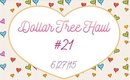 Dollar Tree Haul #21 | 6/27/15 [PrettyThingsRock]