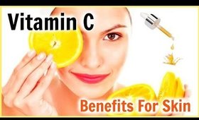 Vitamin C Serum Benefits on Skin │ Treat Acne, Dark Spots, Tighter Skin, Collagen, Soft Skin!