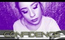 CONFIDENCE ♥ | How to be confident |  Perfect Imperfections tag