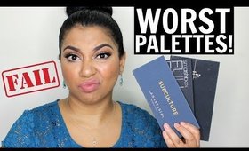 WORST EYESHADOW PALETTES EVER! | MissBeautyAdikt