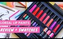 Loreal Lip Paints Swatches & First Impression Review | Debasree Banerjee