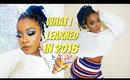 WHAT I LEARNED IN 2018 | TOXIC RELATIONSHIPS + FOCUSING ON YOU